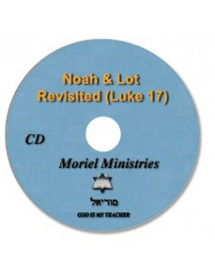 Noah & Lot Revisited (Luke...